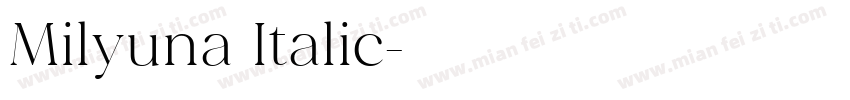 Milyuna Italic字体转换